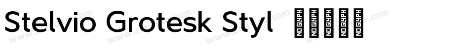Stelvio Grotesk Styl字体转换
